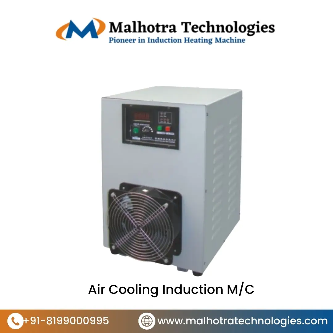 Air Cooling Induction M/C