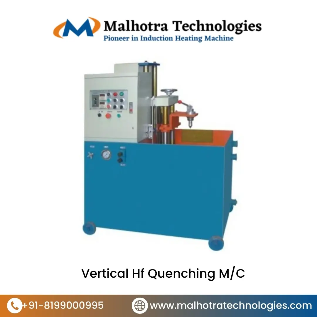 Vertical HF Quenching M/C